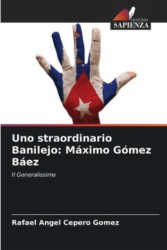 Uno straordinario Banilejo: Máximo Gómez Báez - Cepero Gómez, Rafael Ángel