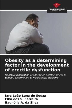 Obesity as a determining factor in the development of erectile dysfunction - Leão Luna de Souza, Iara;S. Ferreira, Elba dos;A. da Silva, Bagnólia