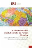 La communication institutionnelle de l'Union Africaine