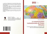 La communication institutionnelle de l'Union Africaine
