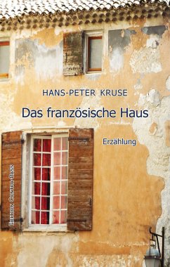 Das französische Haus - Kruse, Hans-Peter