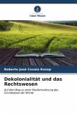 Dekolonialität und das Rechtswesen