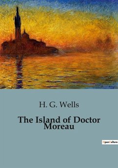 The Island of Doctor Moreau - Wells, H. G.