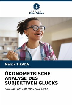 Cover ÖKONOMETRISCHE ANALYSE DES SUBJEKTIVEN GLÜCKS