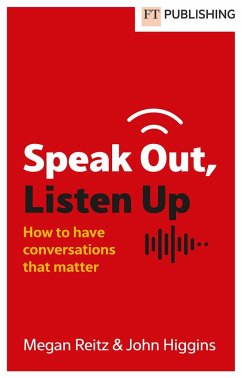 Speak Out, Listen Up - Reitz, Megan; Higgins, John