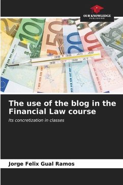 The use of the blog in the Financial Law course - Gual Ramos, Jorge Félix