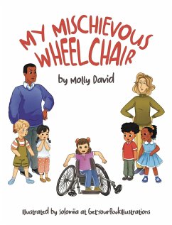 My Mischievous Wheelchair - David, Molly