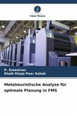 Metaheuristische Analyse für optimale Planung in FMS
