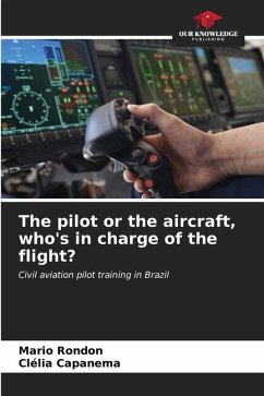 The pilot or the aircraft, who's in charge of the flight? - Rondon, Mario;Capanema, Clélia