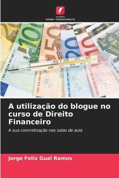 A utilização do blogue no curso de Direito Financeiro - Gual Ramos, Jorge Félix