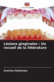 Lésions gingivales : Un recueil de la littérature
