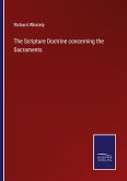 The Scripture Doctrine concerning the Sacraments