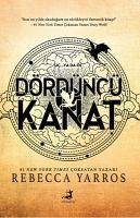 Dördüncü Kanat - Yarros, Rebecca