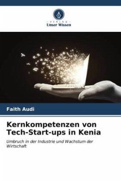 Kernkompetenzen von Tech-Start-ups in Kenia - Audi, Faith