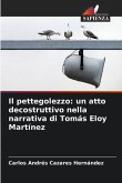 Il pettegolezzo: un atto decostruttivo nella narrativa di Tomás Eloy Martínez