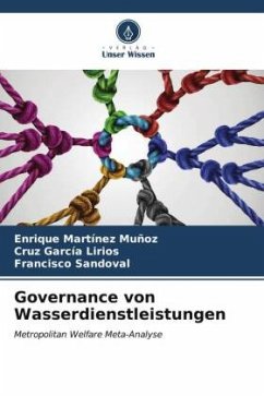 Governance von Wasserdienstleistungen - Martínez Muñoz, Enrique;García Lirios, Cruz;Sandoval, Francisco