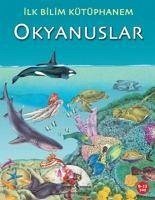 Ilk Bilim Kütüphanem Okyanuslar - Helbrough, Emma