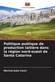 Politique publique de production laitière dans la région nord-ouest de Santa Catarina