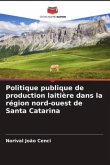 Politique publique de production laitière dans la région nord-ouest de Santa Catarina