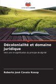 Décolonialité et domaine juridique