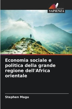 Economia sociale e politica della grande regione dell'Africa orientale - Magu, Stephen