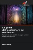 La guida dell'esploratore del multiverso