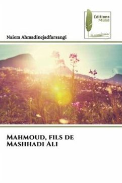 Mahmoud, fils de Mashhadi Ali - Ahmadinejadfarsangi, Naiem