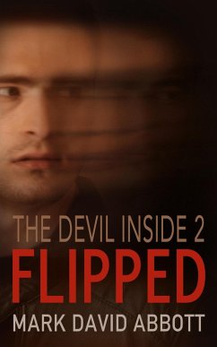 Flipped (The Devil Inside Duology, #2) (eBook, ePUB) - Abbott, Mark David