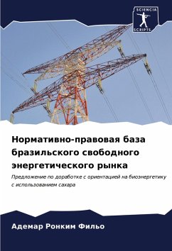 Cover Normatiwno-prawowaq baza brazil'skogo swobodnogo änergeticheskogo rynka