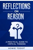 Reflections on Reason (eBook, ePUB)