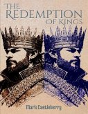 The Redemption Of Kings (eBook, ePUB)