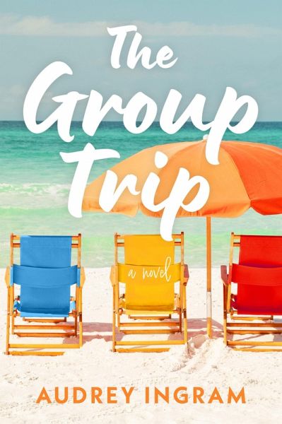 The Group Trip (eBook, ePUB) The Group Trip (eBook, ePUB)