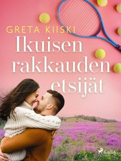 Cover Ikuisen rakkauden etsijät (eBook, ePUB)