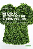 The Path to Net Zero for the Fashion Industry (eBook, PDF)