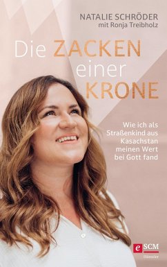 Die Zacken einer Krone (eBook, ePUB) - Schröder, Natalie; Treibholz, Ronja