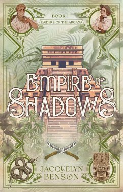 Empire of Shadows (Raiders of the Arcana, #1) (eBook, ePUB) - Benson, Jacquelyn