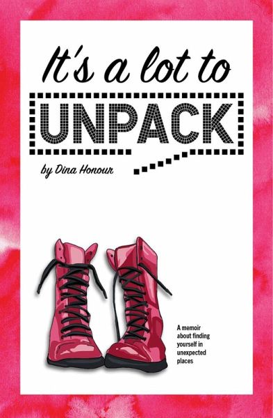 It's a Lot to Unpack (eBook, ePUB) It's a Lot to Unpack (eBook, ePUB)