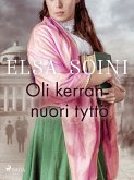 Oli kerran nuori tyttö (eBook, ePUB)