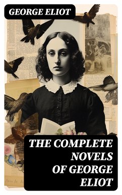 The Complete Novels of George Eliot (eBook, ePUB) - Eliot, George