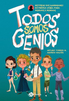 Todos somos gênios (eBook, ePUB) - Maltés, Andrew; M., Arturo Torres
