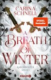 A Breath of Winter / Rabenwinter Saga Bd.1 (Mängelexemplar) A Breath of Winter / Rabenwinter Saga Bd.1 (Mängelexemplar)