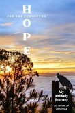 Hope for the forgotten...My Unlikely Journey (eBook, ePUB)