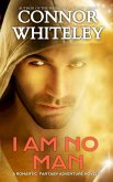I Am No Man: A Romantic Fantasy Adventure Novella (The Cato Dragon Rider Fantasy Series) (eBook, ePUB)