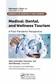 Medical, Dental, and Wellness Tourism (eBook, ePUB)