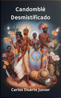Cover Candomblé Desmistificado (Candomblé Desmistificado Guia para Curiosos, #4) (eBook, ePUB)