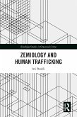 Zemiology and Human Trafficking (eBook, ePUB)