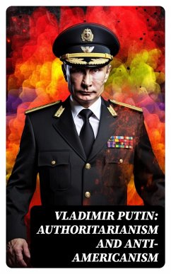 Cover Vladimir Putin: Authoritarianism and Anti-Americanism (eBook, ePUB)