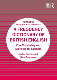 A Frequency Dictionary of British English (eBook, ePUB) - Brezina, Vaclav; Gablasova, Dana