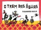 O trem das águas (eBook, ePUB) O trem das águas (eBook, ePUB)