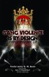 GANG VIOLENCE IS BY DESIGN (eBook, ePUB) - Bild 1